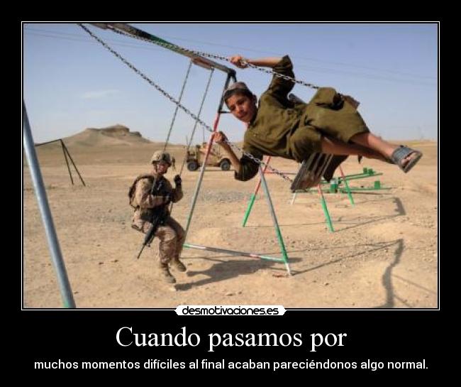 carteles momentos dificiles acostumbrarse desmotivaciones