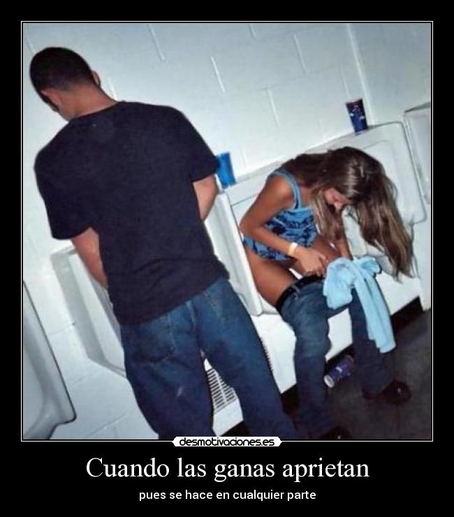 Cuando las ganas aprietan - pues se hace en cualquier parte