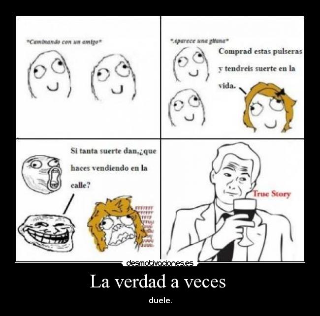 La verdad a veces -