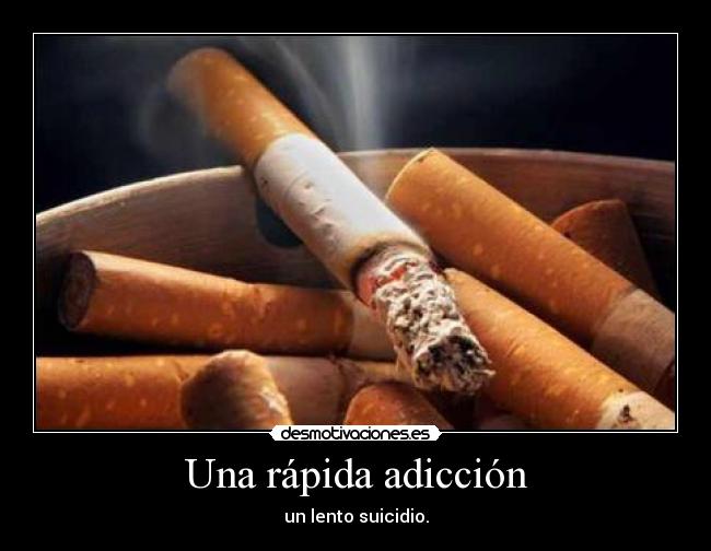 Una rápida adicción -