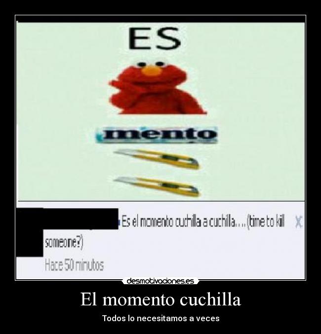 El momento cuchilla - 