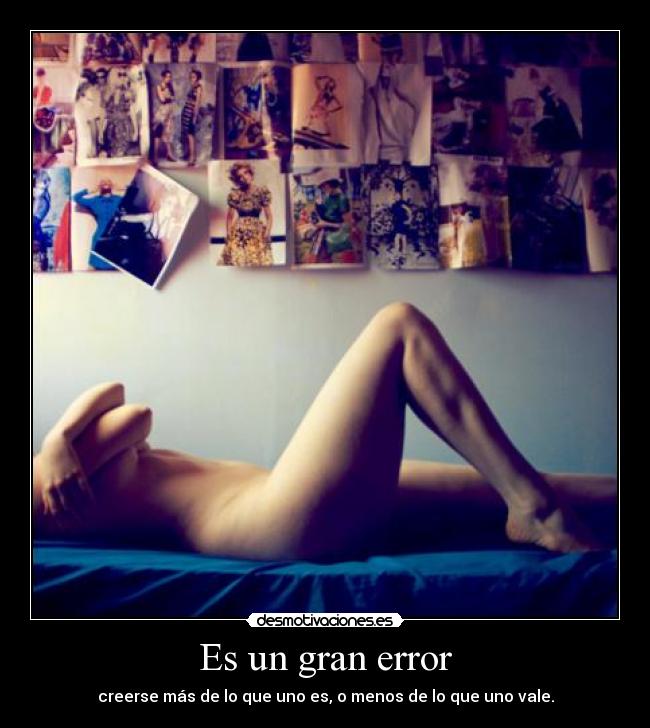 Es un gran error - 