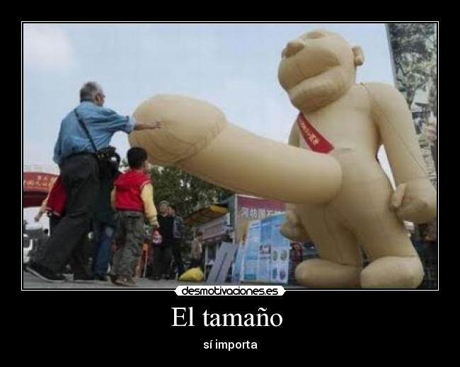 El tamaño - sí importa