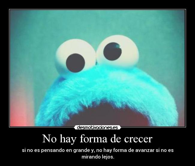 No hay forma de crecer -