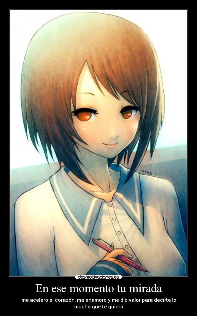 En ese momento tu mirada -