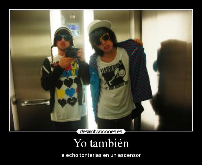 Yo también -