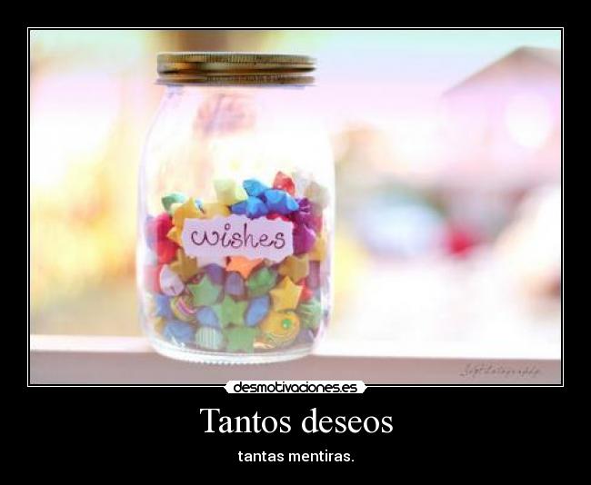 Tantos deseos -