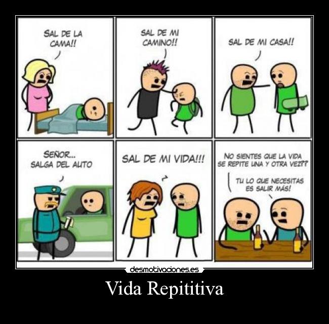 Vida Repititiva - 