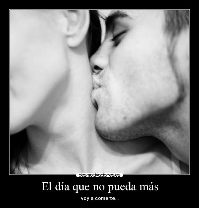 El día que no pueda más - 
