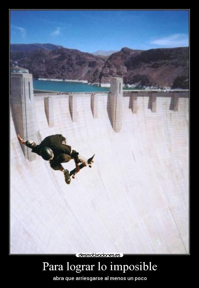 Para lograr lo imposible - 