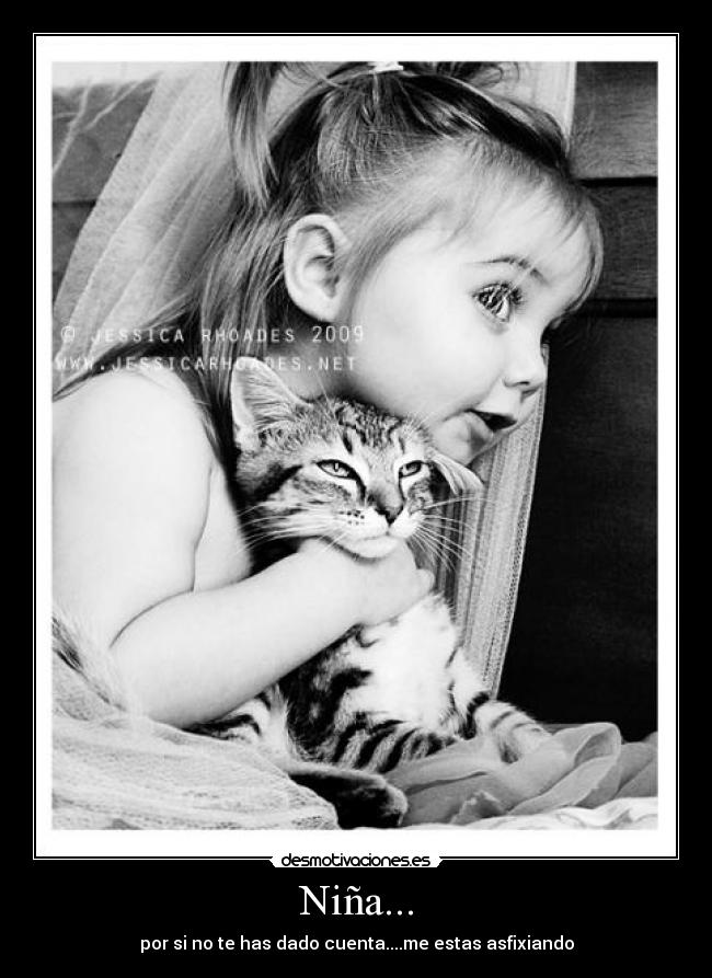 Niña... -