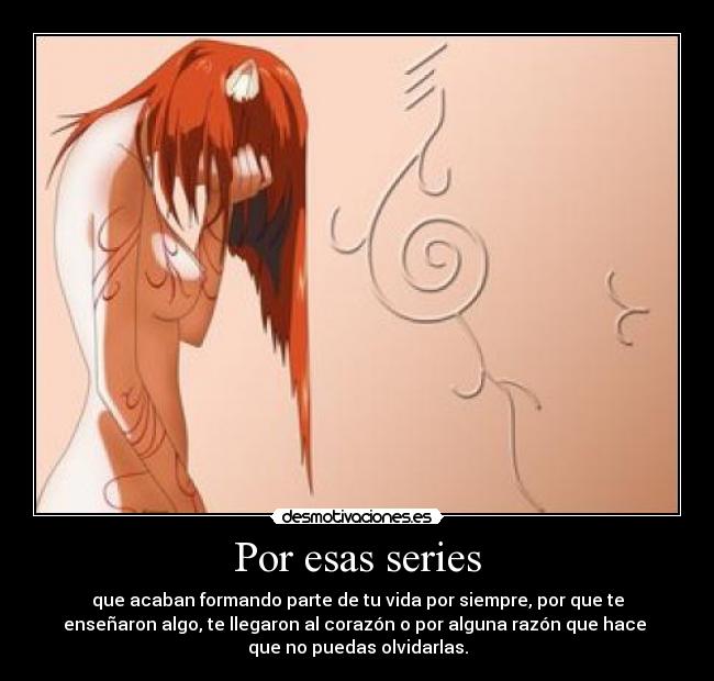 Por esas series -