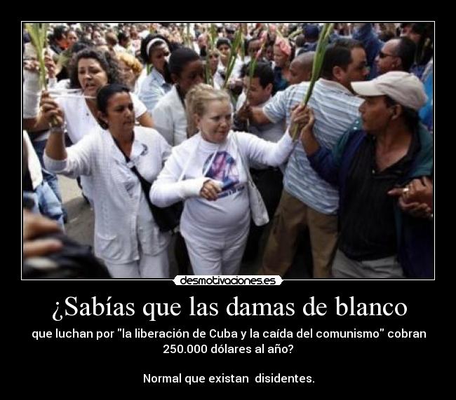 ¿Sabías que las damas de blanco - 