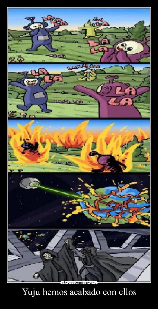 Yuju hemos acabado con ellos -