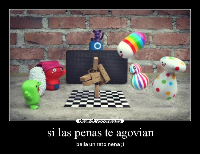 si las penas te agovian - 