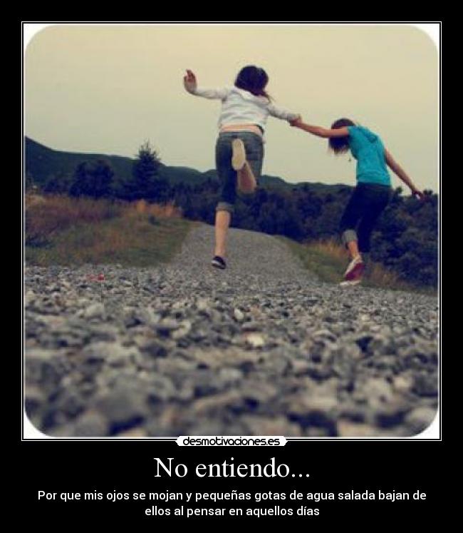 No entiendo... - 