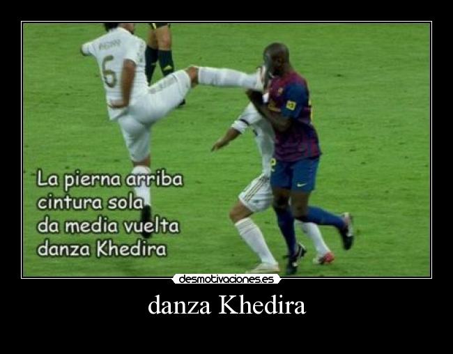 carteles danza khedira desmotivaciones