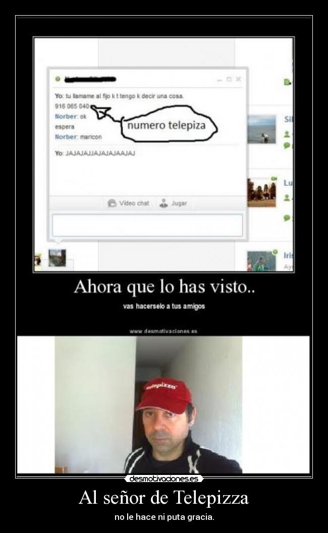 Al señor de Telepizza -