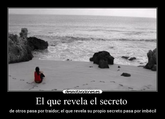 El que revela el secreto -