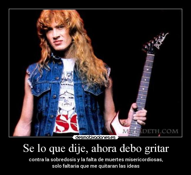carteles megadeth dave mustaine holy wars desmotivaciones