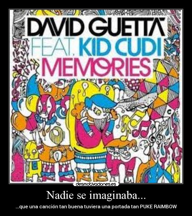 Nadie se imaginaba... - ...que una canción tan buena tuviera una portada tan PUKE RAIMBOW