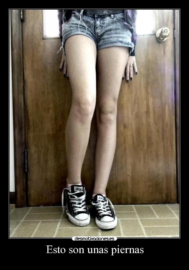 Esto son unas piernas - 