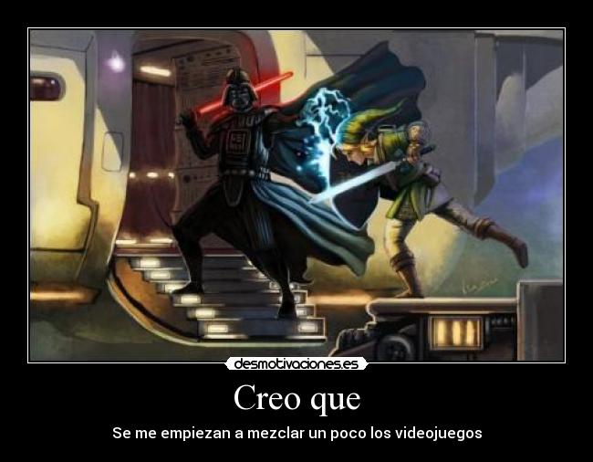 Creo que - Se me empiezan a mezclar un poco los videojuegos