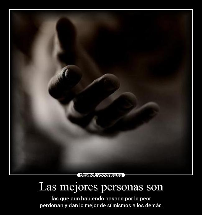 Las mejores personas son - 