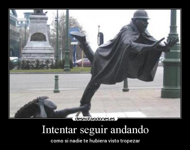 Intentar seguir andando - 