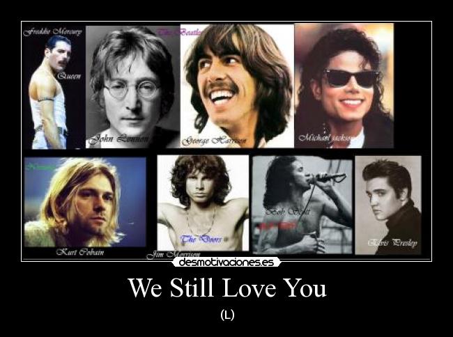 We Still Love You - (L)