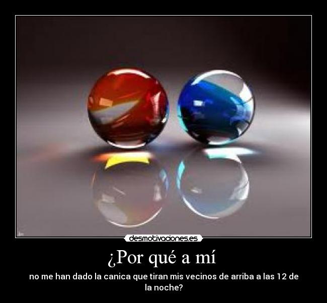 ¿Por qué a mí  - 