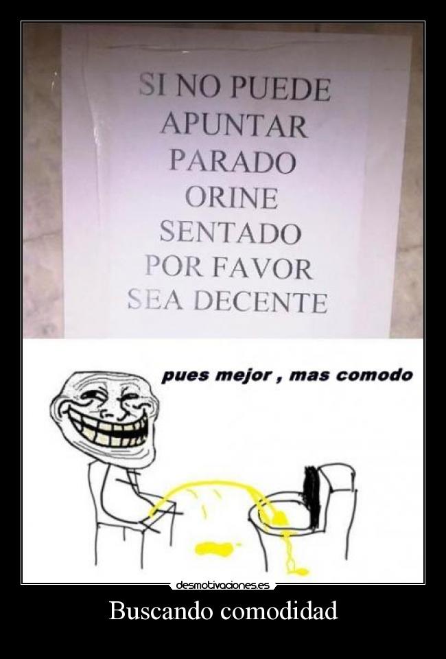 Buscando comodidad -