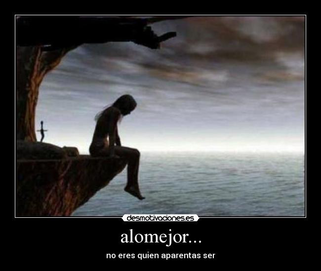 alomejor... - 