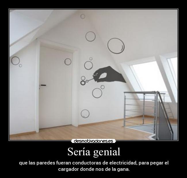 Sería genial - 