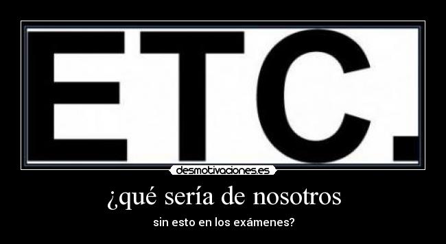 ¿qué sería de nosotros -