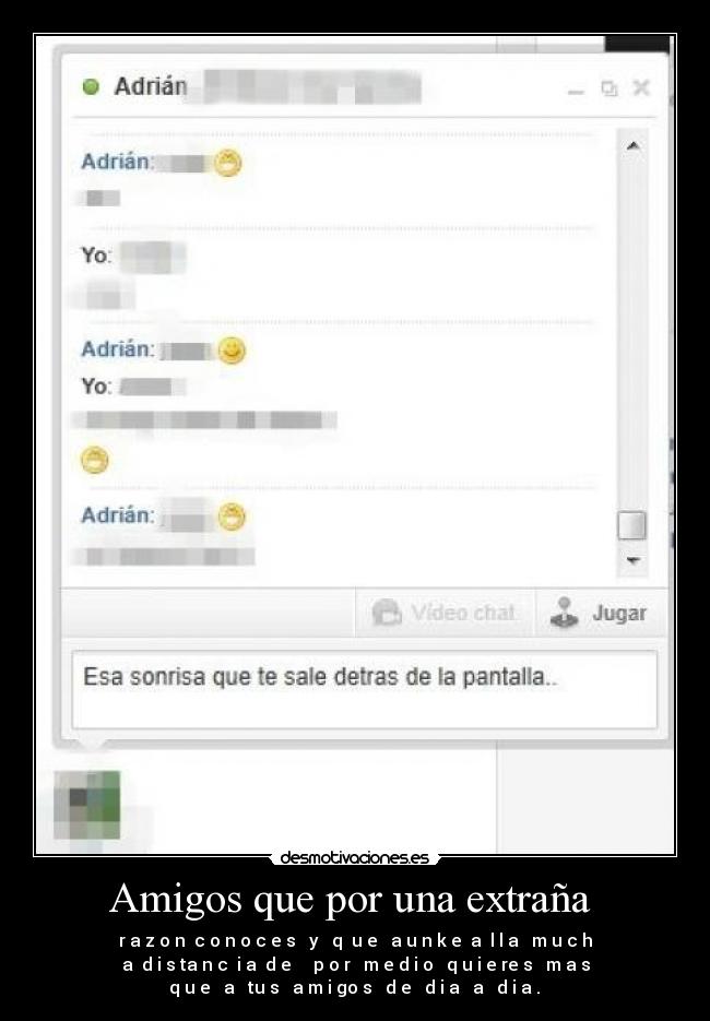 Amigos que por una extraña -