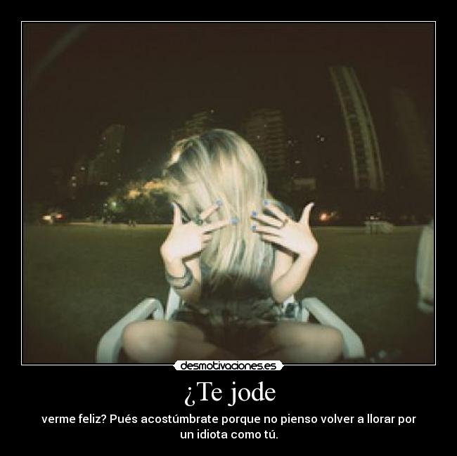 carteles jode desmotivaciones