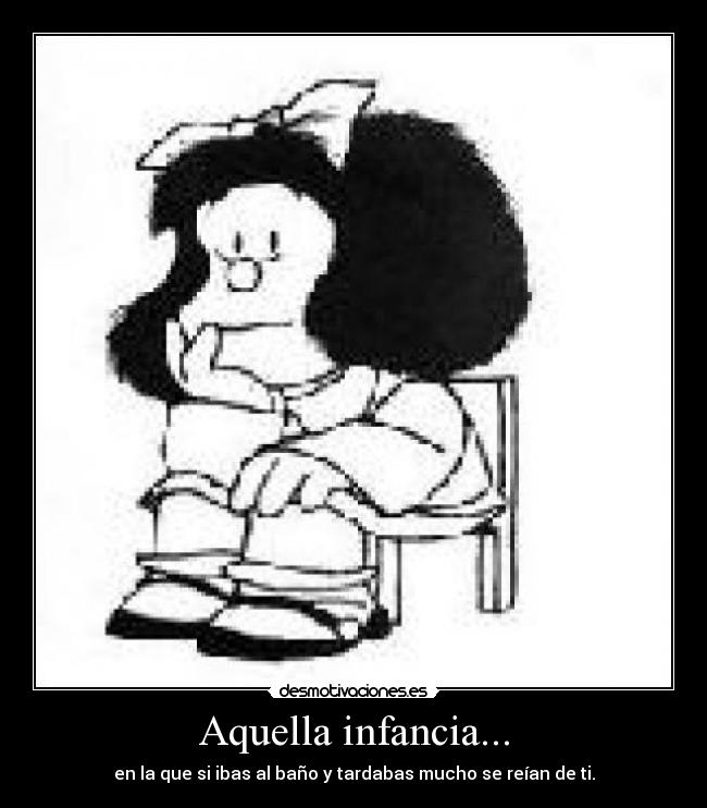 Aquella infancia... - 