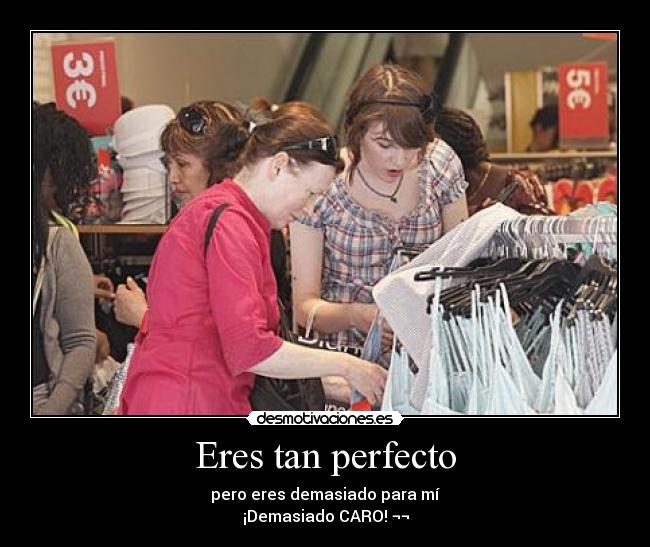 Eres tan perfecto - 