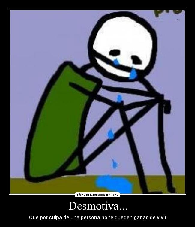 Desmotiva... - 