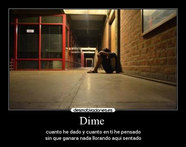 carteles dime cuanto desmotivaciones