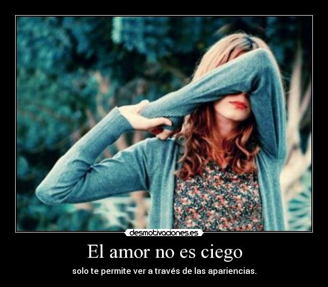 El amor no es ciego - 