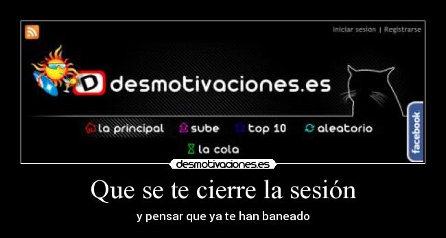 Que se te cierre la sesión - 