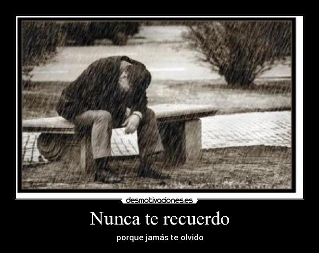 Nunca te recuerdo -