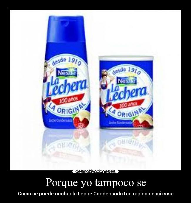 carteles leche condensada casa jampar comer desmotivaciones