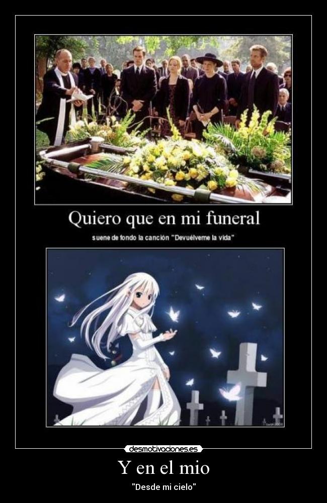 Y en el mio - Desde mi cielo