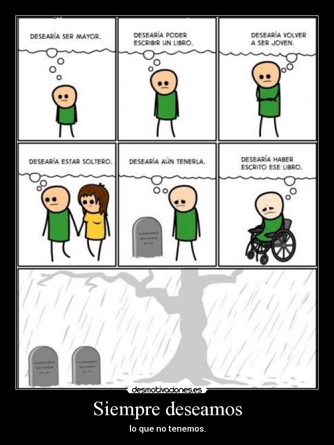 Siempre deseamos -
