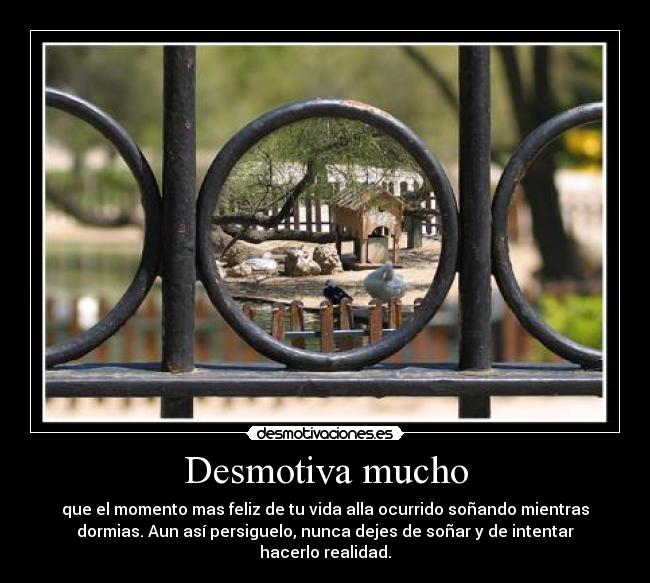 Desmotiva mucho -