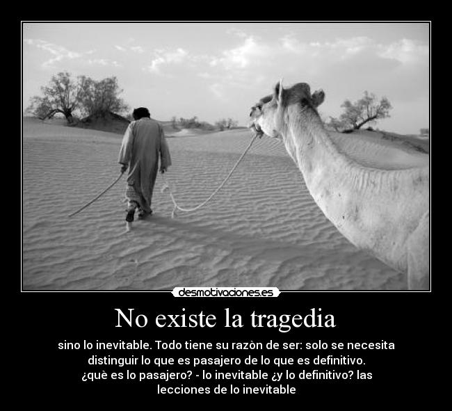 No existe la tragedia -
