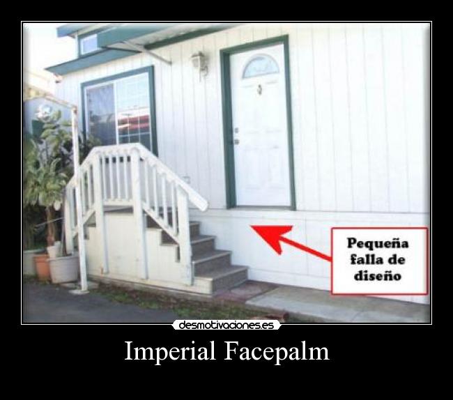 Imperial Facepalm - 